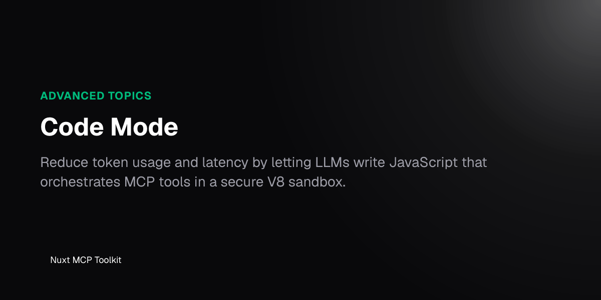 Code Mode - Nuxt MCP Toolkit